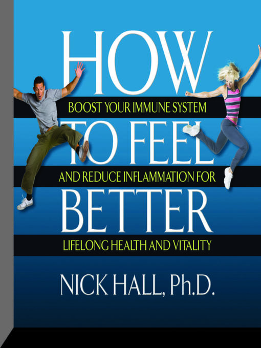 Title details for How to Feel Better by Nick Hall - Available